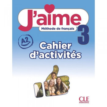Робочий зошит J'aime 3 Cahier d'activités