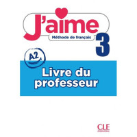  Книга для вчителя J'aime 3 Livre de professeur