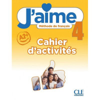 Робочий зошит J'aime 4 Cahier d'activités