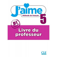 Книга для вчителя J'aime 5 Livre de professeur