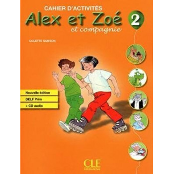 Рабочая тетрадь Alex et Zoe Nouvelle 2 Cahier d'activités + CD audio DELF Prim