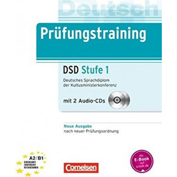 Тесты Prüfungstraining DaF Deutsches Sprachdiplom der Kultusministerkonferenz (DSD) Stufe 1 (A2-B1) Neubearbeitu Übungsbuch mit CDs