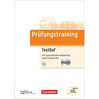 Тесты Prüfungstraining DaF TestDaF (B2-C1) Übungsbuch mit autorisiertem Modelltest und CDs