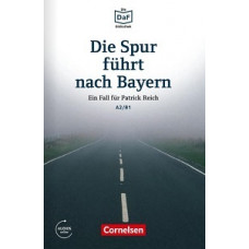 Книга A2/B1 Die Spur führt nach Bayern Mit Audios-Online