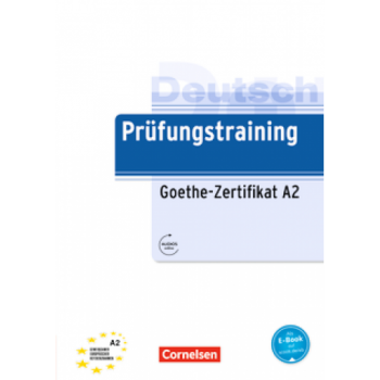 Тесты Prüfungstraining DaF Goethe-Zertifikat (A2) Übungsbuch mit E-Book