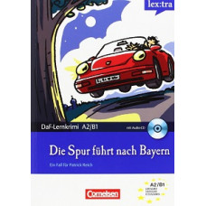 Книга A2/B1 Die Spur fuhrt nach Bayern mit Audio CD