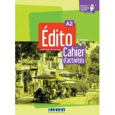 Робочий зошит Edito 2e Edition A2 Cahier dʻexercices + didierfle.app