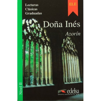 Книга Lecturas Clasicas Graduadas 2: Dona Ines