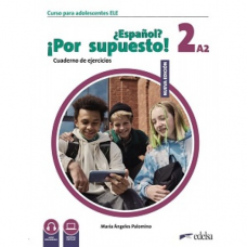 Рабочая тетрадь Espanol? Por supuesto! Nueva edición 2 (A2) Cuaderno de Ejercicios