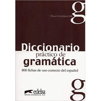 Diccionario practico de gramatica 800 fichas de uso correcto del espanol
