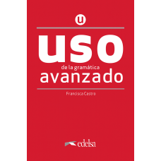 Uso de la gramatica espanola avanzado