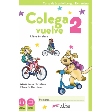 Книга Colega vuelve 2 Pack alumno. Libro, Ejercicios, Carpeta de láminas