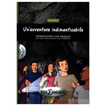 Книга Primiracconti Adolescenti (B1) Un'avventura indimenticabile + CD audio
