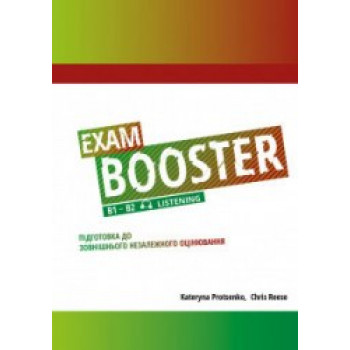 Exam Booster B1-B2 Listening Подготовка к ВНО