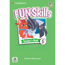 Книга для учителя Fun Skills Level 5 Teacher's Book with Audio Download