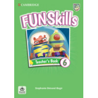 Книга для учителя Fun Skills Level 6 Teacher's Book with Audio Download