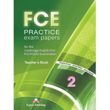 Книга для учителя FCE Practice Exam Papers 2 (for the updated 2015 exam) Teacher's Book