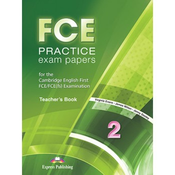 Книга для учителя FCE Practice Exam Papers 2 (for the updated 2015 exam) Teacher's Book