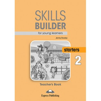 Skills Builder Starters 2 Format 2017 Teacher's Book
