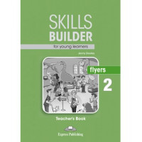 Skills Builder Flyers 2 Format 2017 Teacher's Book