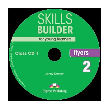 Skills Builder Flyers 2 Format 2017 Class CDs