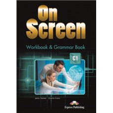 Рабочая тетрадь On screen C1 Workbook & Grammar Book