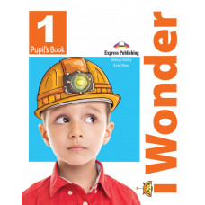 Учебник I Wonder 1 Pupil's Book