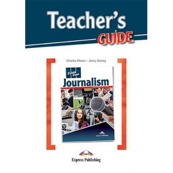 Книга для учителя Career Paths: Journalism Teacher's Guide