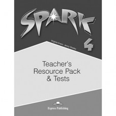 Книга для учителя Spark 4 Teacher's Resource Pack and Tests