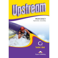 Книга для учителя Upstream Proficiency C2 Revised Edition Teacher's Book