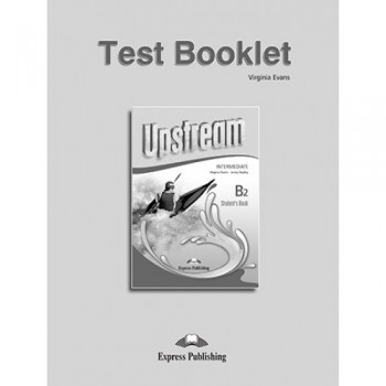 Сборник тестовых заданий Upstream Intermediate 3rd Edition Test Booklet