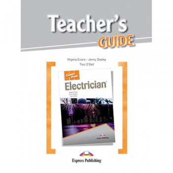 Книга для учителя Career Paths: Electrician Teacher's Guide  