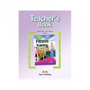 Книга для учителя Career Paths: Fitness Training Teacher's Book