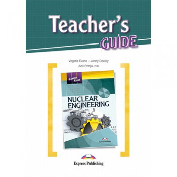 Книга для учителя Career Paths: Nuclear Engineering Teacher's Guide
