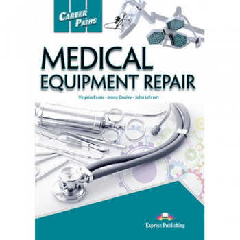 Учебник Career Paths: Medical Equipment Repair Student's Book 