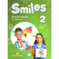 Учебник  Smiles for Ukraine 2 Pupil's Book