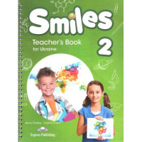 Книга для учителя Smiles for Ukraine 2 Teacher's Book