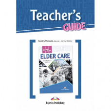 Книга для учителя Career Paths: Elder Care Teacher's Guide