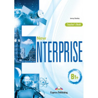 Книга для учителя New Enterprise B1+ Teacher's Book