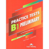 Practice Tests B1 Preliminary for the Revised 2020 Exam