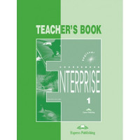 Книга для учителя Enterprise 1 Teacher's Book