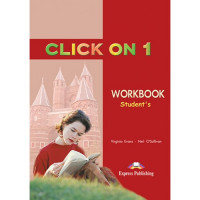 Рабочая тетрадь Click On 1 Workbook