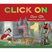 Диски Click On 1 Class Audio CDs 