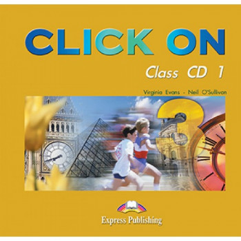 Диски Click On 3 Class Audio CDs