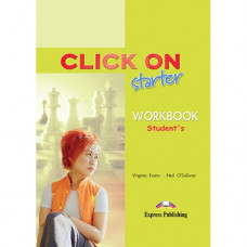 Рабочая тетрадь Click On Starter Workbook