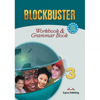 Рабочая тетрадь Blockbuster 3 Workbook & Grammar Book