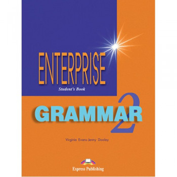 Грамматика  Enterprise 2 Grammar Student's Book