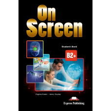 Підручник On screen B2+ Revised Student's Book with Digibook App