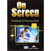 Рабочая тетрадь On Screen B1 Workbook & Grammar Book