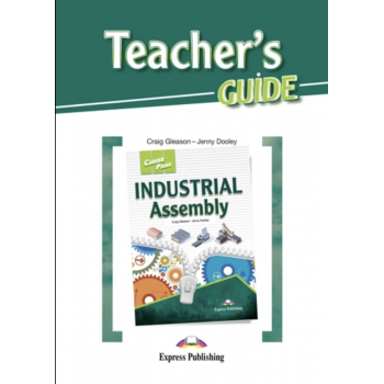 Книга для учителя Career Paths: Industrial Assembly Teacher's Guide